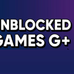 Unblocked Games GPlus