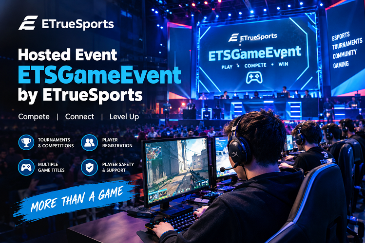 Hosted Event ETSGameEvent by ETrueSports